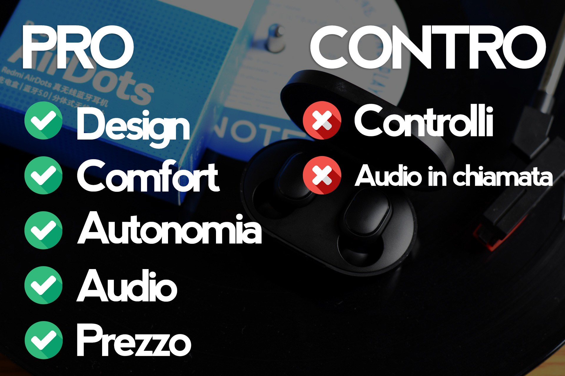 Redmi Airdots Pro e Contro