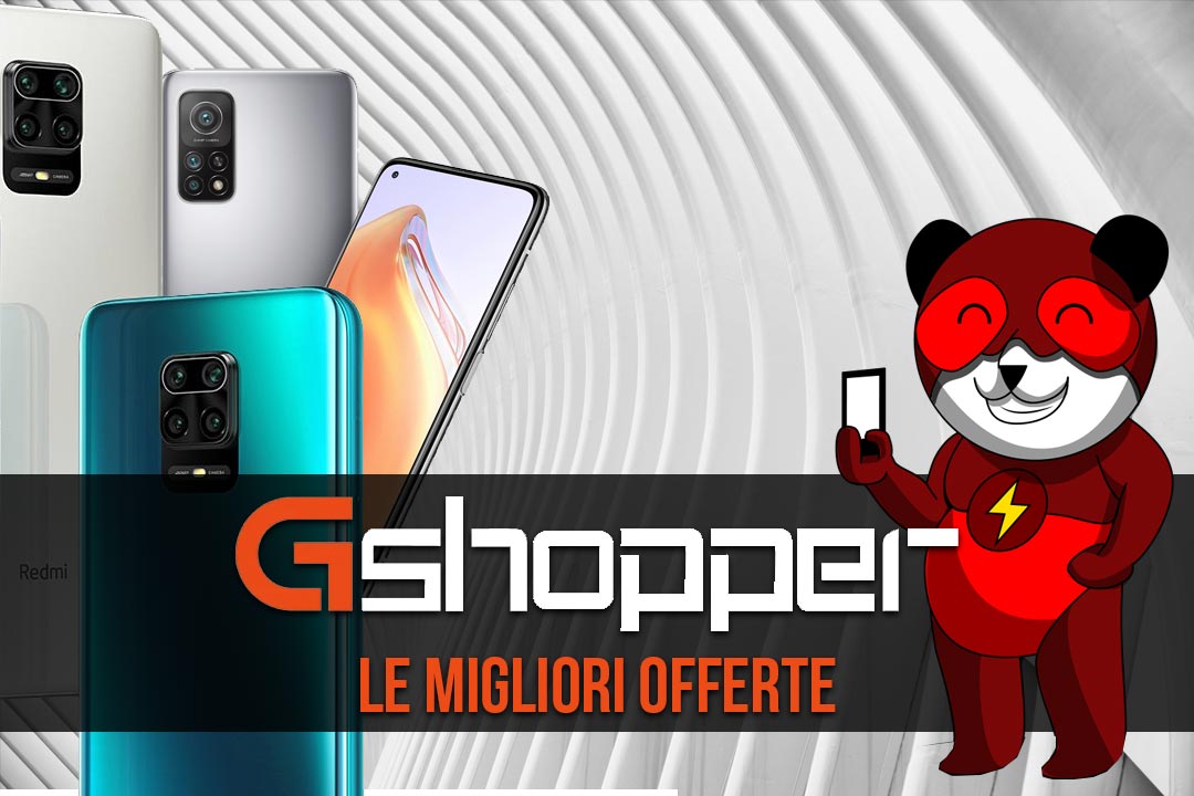 Le bombe di GSHOPPER: Xiaomi Mi 10T a 319 euro e tanto altro!