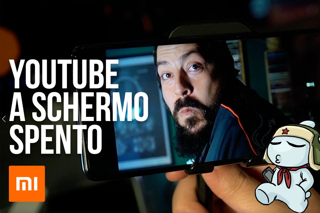 Ascoltare YouTube a schermo spento? Si può, grazie a Xiaomi (e la MIUI 12)