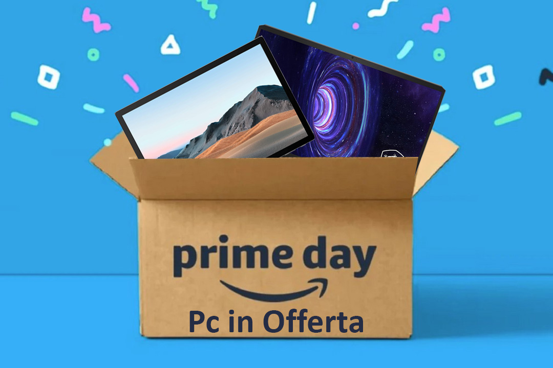 Amazon Prime Day 2021: ecco 57 PC in offerta a mezzanotte!