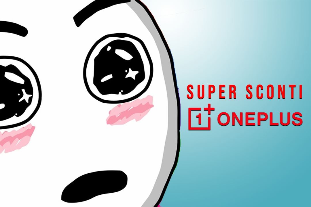 Ti serve uno smartphone? È il momento giusto per comprare un OnePlus!