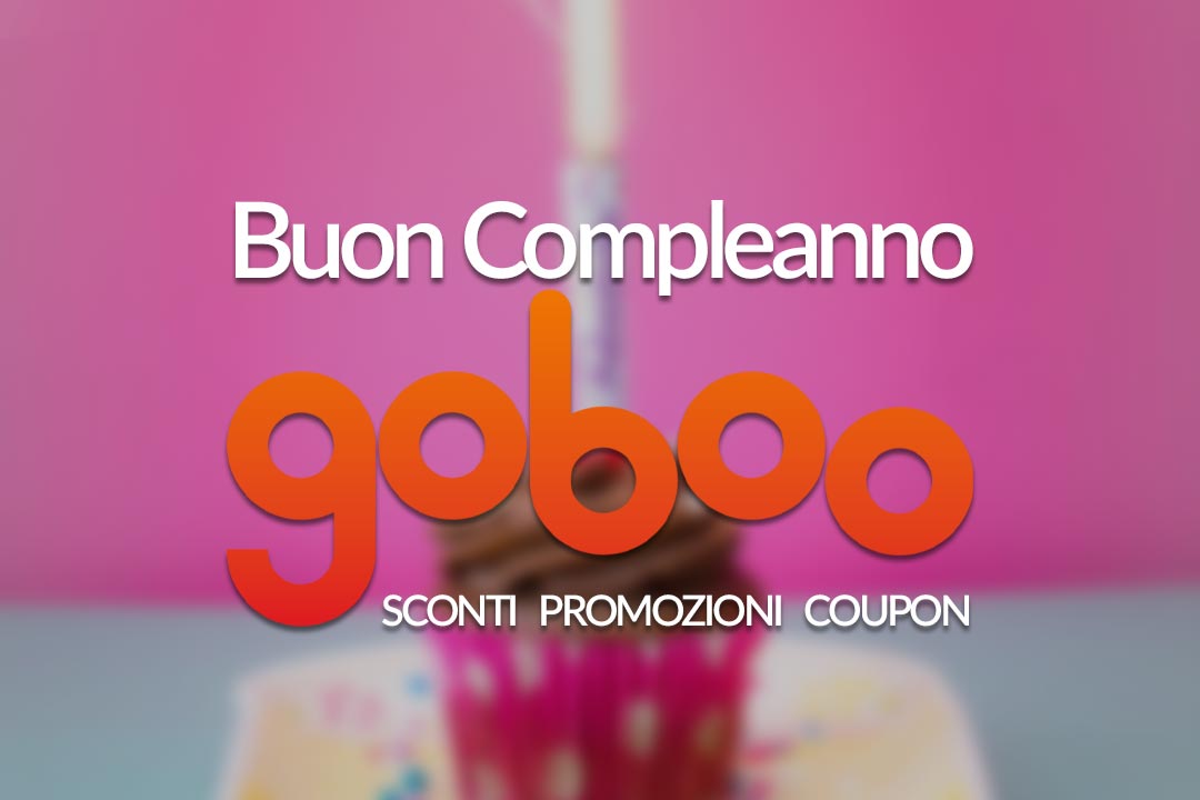 Festeggia e risparmia: Goboo compie un anno!