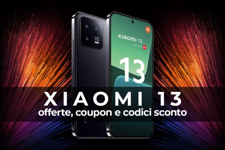 Xiaomi 13 - Offerte, coupon e codici sconto