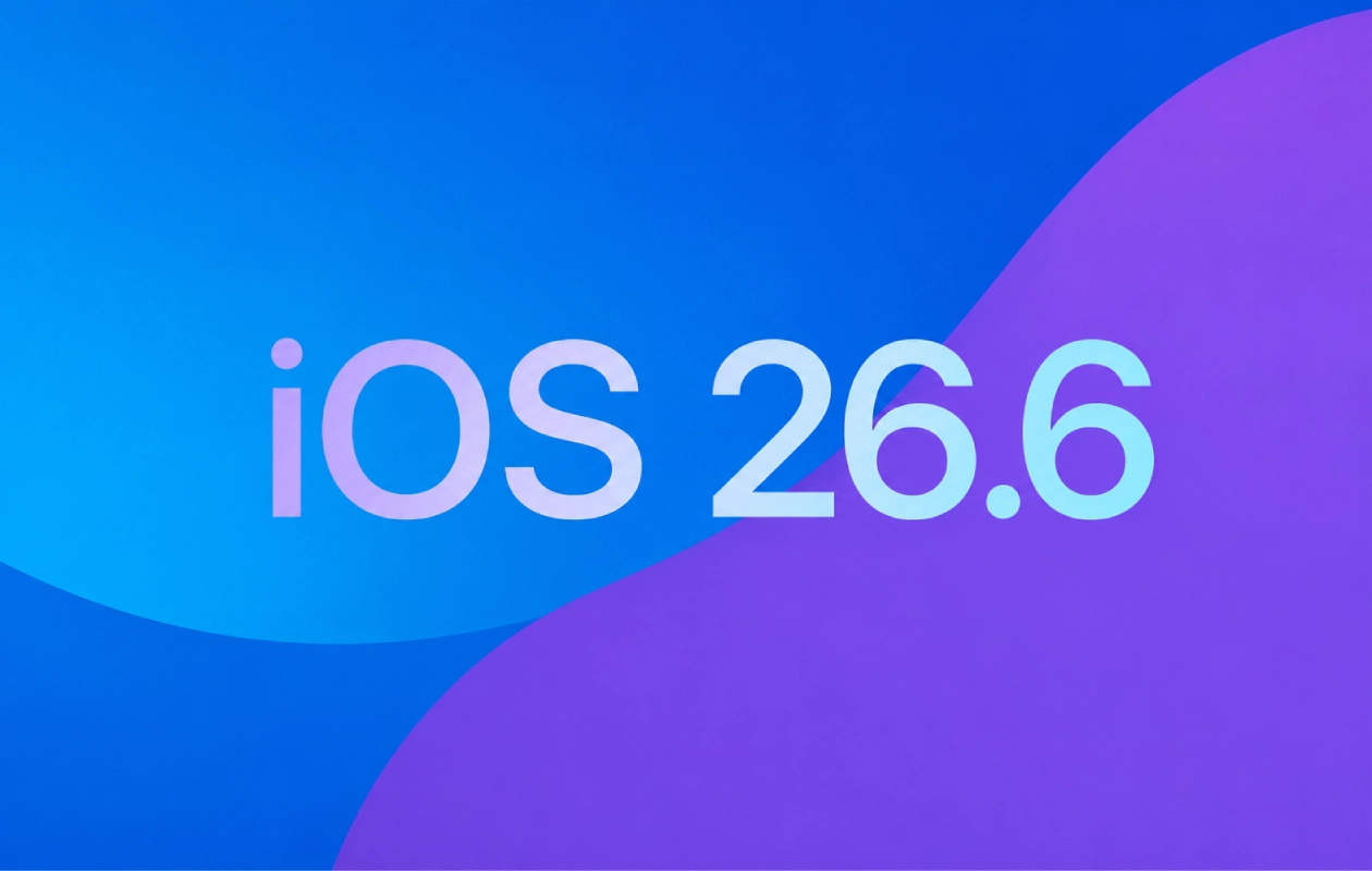 iOS 26.6 Beta 2