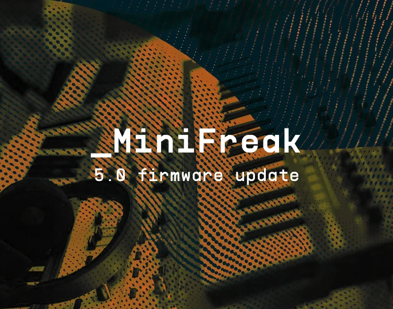 Arturia MiniFreak e aggiornamento 5.0