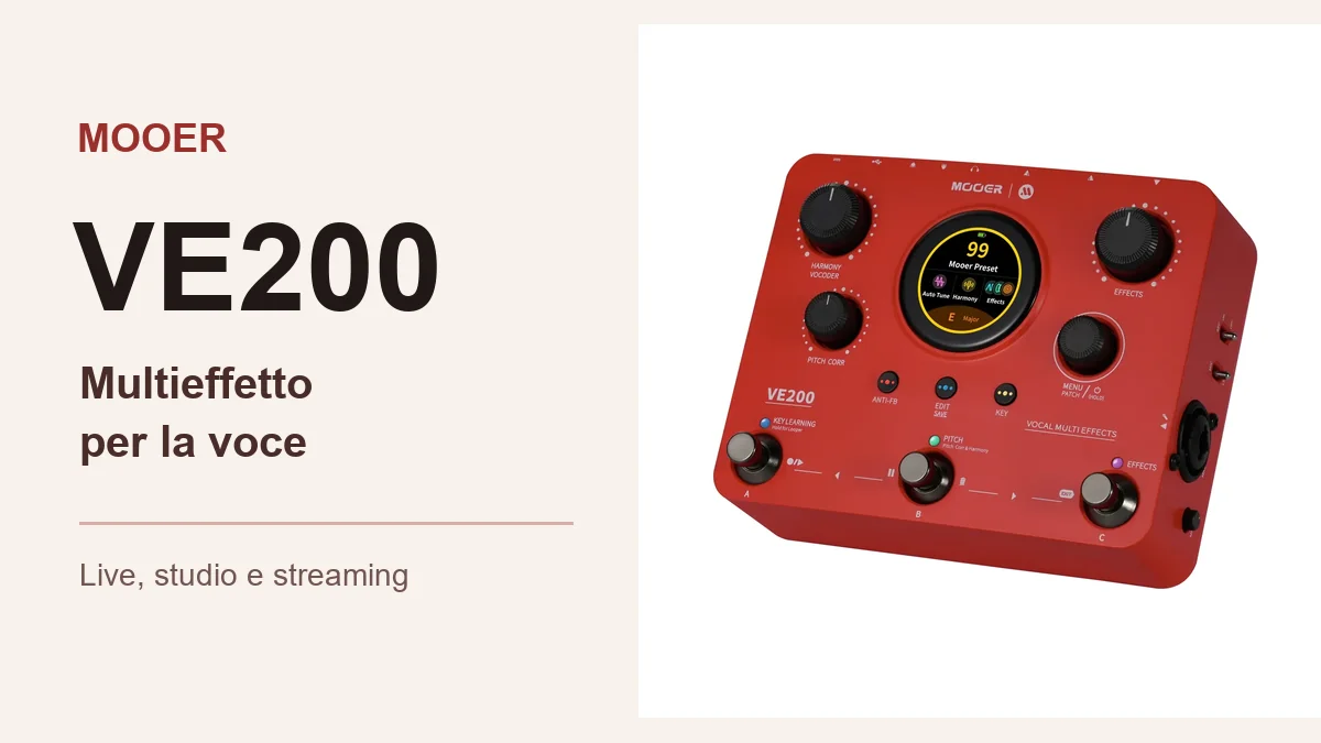 MOOER VE200, multieffetto per voce e streaming
