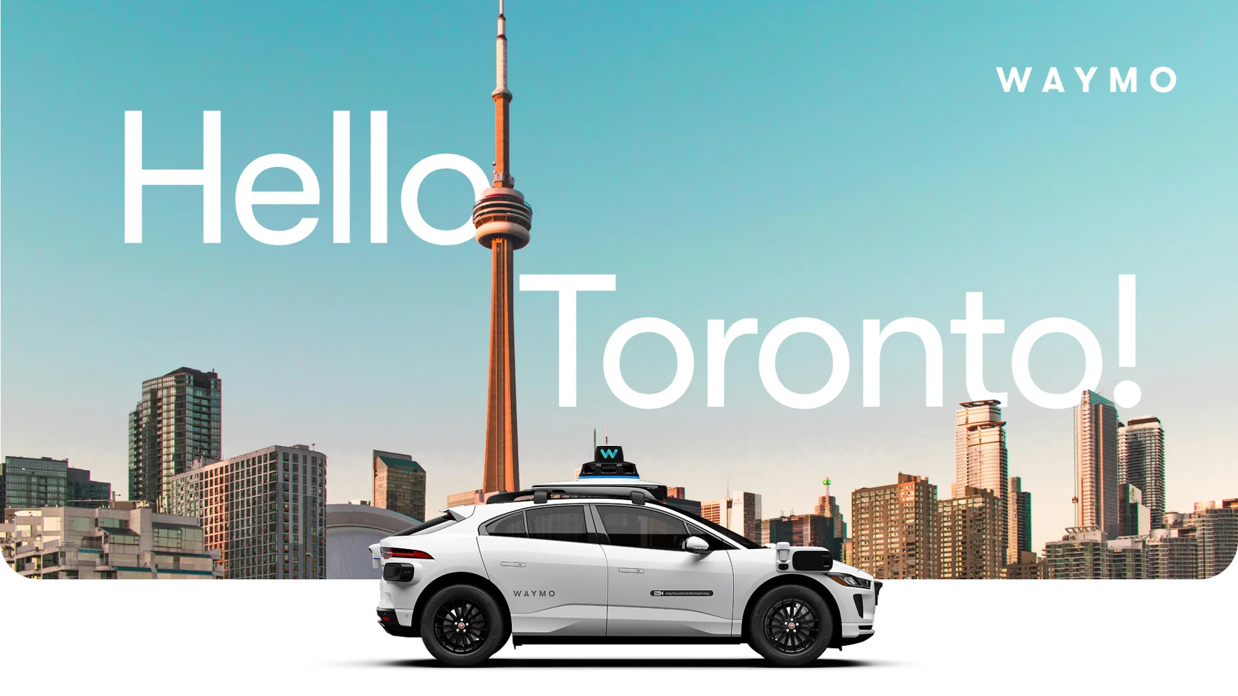 Grafica ufficiale Waymo che annuncia l'arrivo a Toronto con lo skyline cittadino e un robotaxi